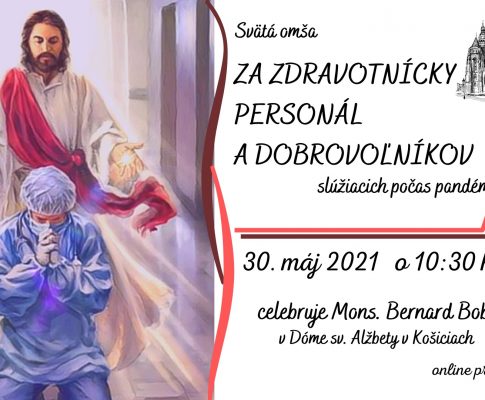 Svätá omša za zdravotníkov – 30.05.2021