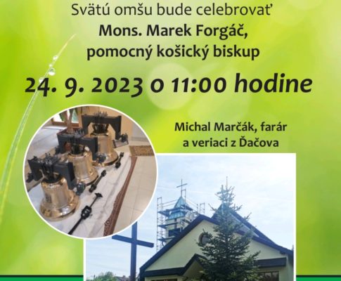 Požehnanie veže a zvonov v Ďačove – 24. september 2023